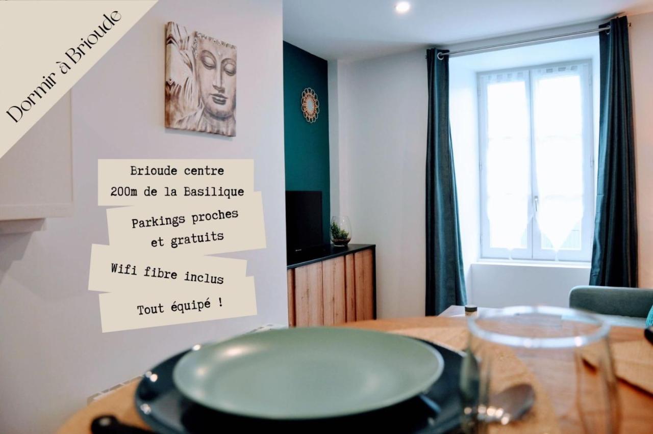 Dormir A Brioude - Appartement 'Esprit Zen' Exteriér fotografie